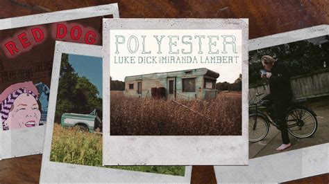 Luke Dick Polyester Feat Miranda Lambert Youtube