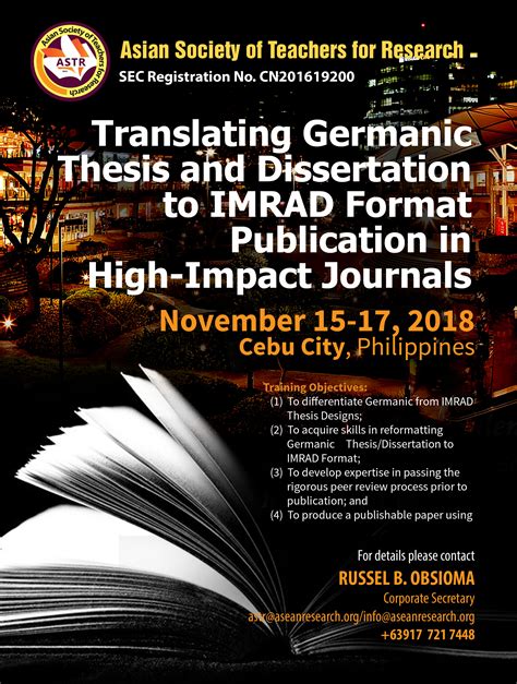 The imrad format is a way of structuring a scientific article. Asean Research Organization - Training-Workshop on Translating Germanic Thesis and Dissertation ...