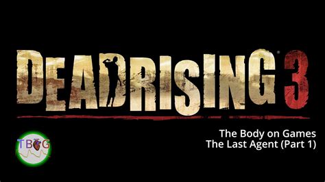 Dead Rising 3 The Last Agent Part 1 Youtube