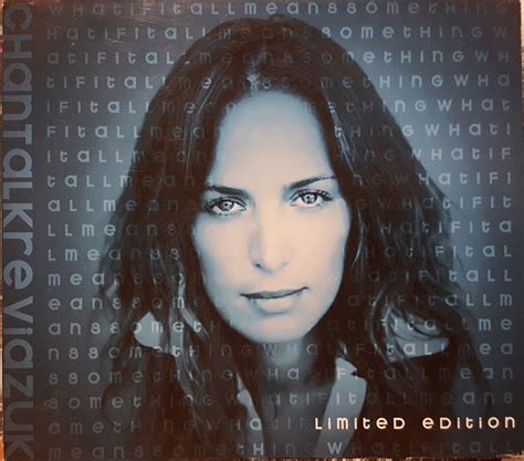 Chantal Kreviazuk What If It All Means Something 2002 Cd Discogs