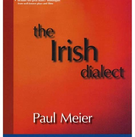 The Irish Dialect Paul Meier Dialect Services