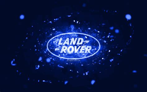 Descargar Fondos De Pantalla Logo Bleu Foncé Land Rover 4k Néons Bleu