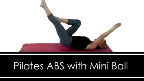 Pilates Abs With Mini Ball Workout Youtube