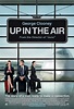 Up in the Air starring George Clooney, Vera Farmiga and Anna Kendrick