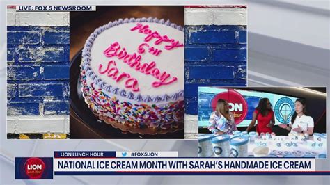 National Ice Cream Month With Sarahs Handmade Ice Cream