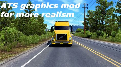 American Truck Simulator Graphics Mod For More Realism Nvidia Reshade