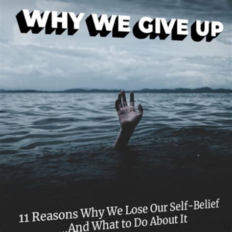 Why Do We Give Up And Lose Our Belief And What To Do Mental Health