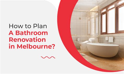 How To Plan A Bathroom Renovation In Melbourne