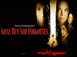 Watch Gone But Not Forgotten | Prime Video