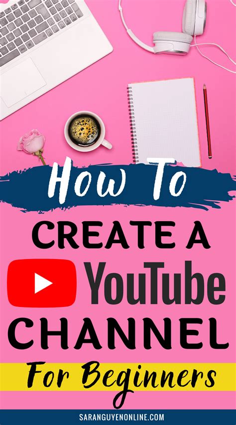 How To Create And Set Up Your Youtube Channel Beginner S Step By Step
