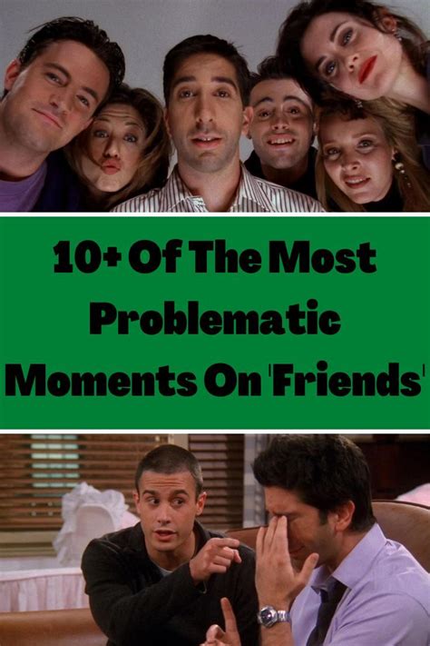 10 Of The Most Problematic Moments On Friends Artofit