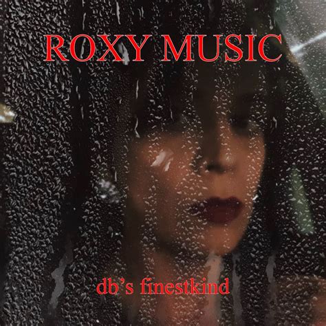 Db Finestkind Roxy Music Db Finestkind