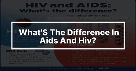 Whats The Difference In Aids And Hiv Doctorsvisions
