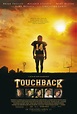 Celebrities, Movies and Games: Touchback Movie Poster