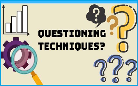 Top 7 Questioning Techniques In The Classroom