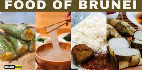 Foods Of Brunei Famous Dishes Of Brunei By Ashish Medium