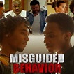 Misguided Behavior - Rotten Tomatoes