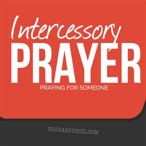 Intercessory Prayer How To Pray For Someone Prayer