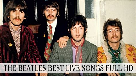 The Beatles Best Live Songs Full Hd Youtube