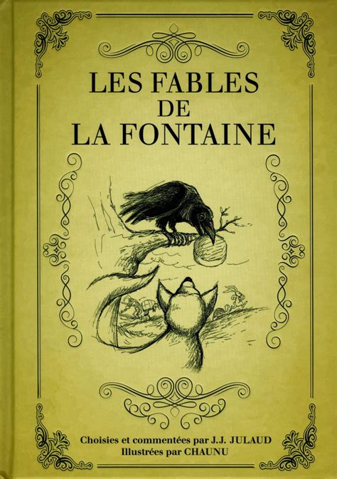 Les Fables De La Fontaine Par Emmanuel Chaunu Littérature Poésie