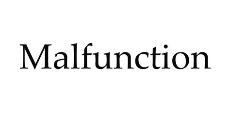 How To Pronounce Malfunction Youtube