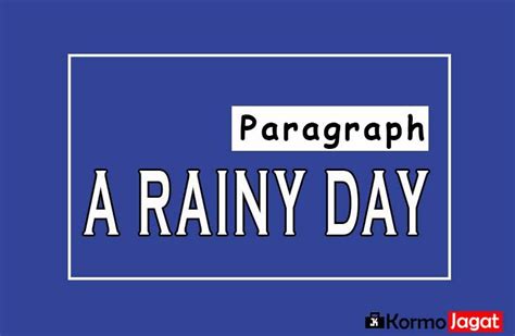 A Rainy Day Paragraph Within 300 Words Short And Long Paragraph On
