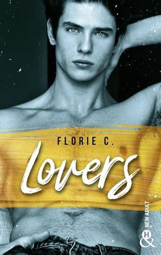 Lovers De Florie C Grand Format Livre Decitre