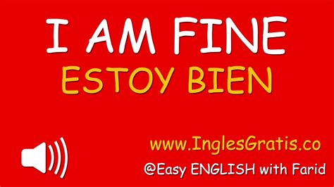 Curso De Ingles Gratis Completo Estoy Bien En Ingles Estoy Bien