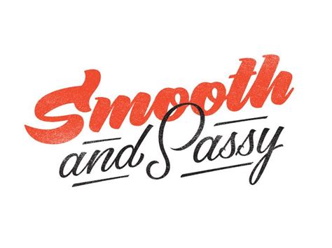 Smooth And Sassy Hand Lettering Logo Hand Lettering Lettering