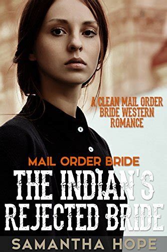 The Indian S Rejected Bride By Samantha Hope Goodreads