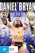 WWE: Daniel Bryan: Just Say Yes! Yes! Yes! (2015) | FilmFed