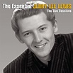 ‎The Essential Jerry Lee Lewis: The Sun Sessions - Album by Jerry Lee ...