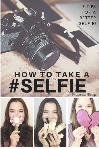 5 Easy Tips To Take A Better Selfie All Of My Blog Photos Are Selfies