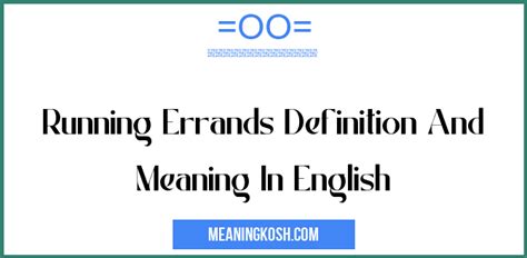 Running Errands Definition And Meaning In English Meaningkosh