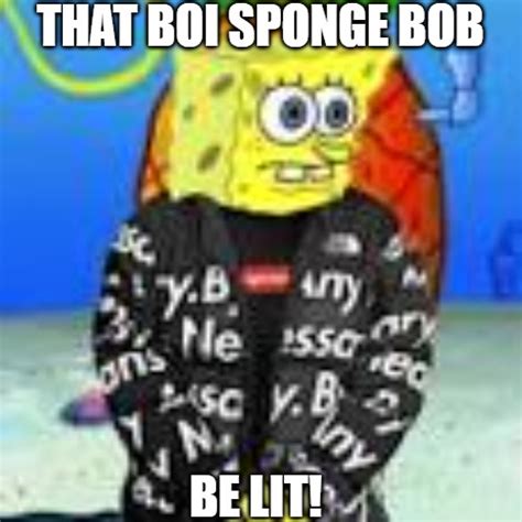 Tough Spongebob Memes GIFs Imgflip