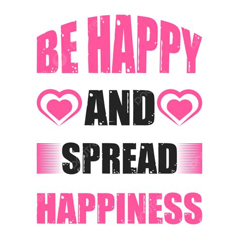 Spread Happiness Vector PNG Vector PSD And Clipart With Transparent