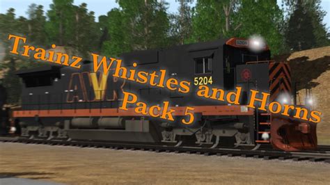 Trainz Whistles And Horns Pack 5 Youtube