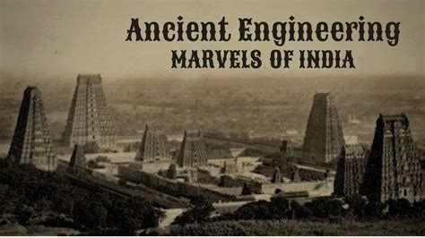 Ancient Engineering Marvels Of India Ancient Indian Architecture