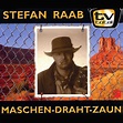 Maschen-Draht-Zaun (Radio Edit) - song and lyrics by Stefan Raab | Spotify