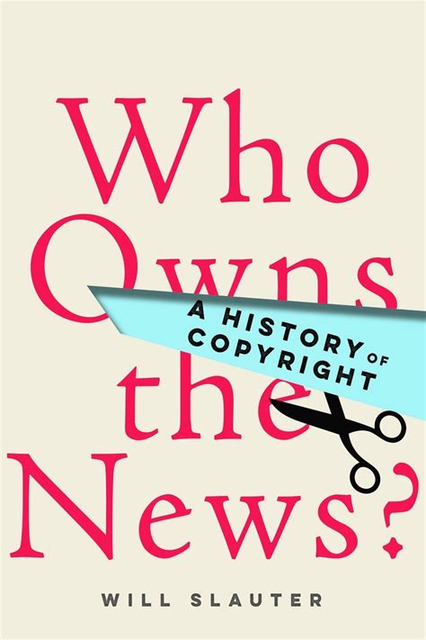 Who Owns The News A History Of Copyright Princeton Alumni Weekly