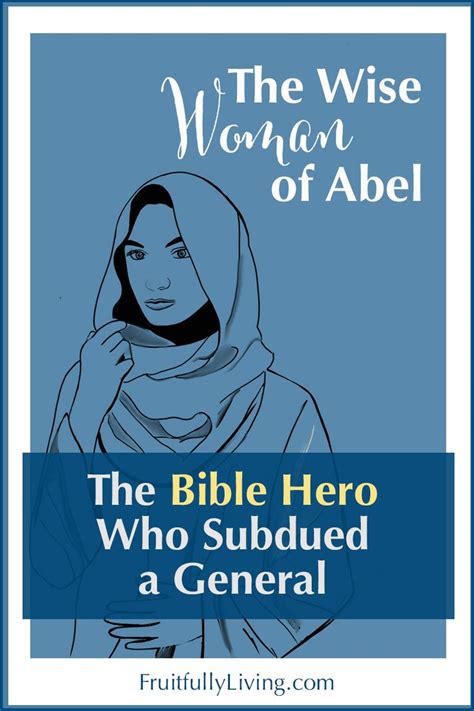 Wise Woman Of Abel Womens Bible Study Bible Women Encouraging Scripture