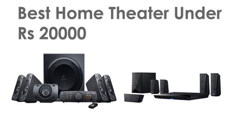 Which Home Theater Is Best To Buy Under Rs20000