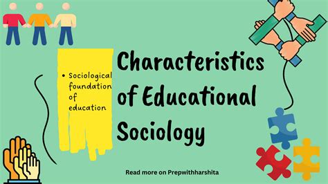 Characteristics Of Educational Sociology Prep With Harshita