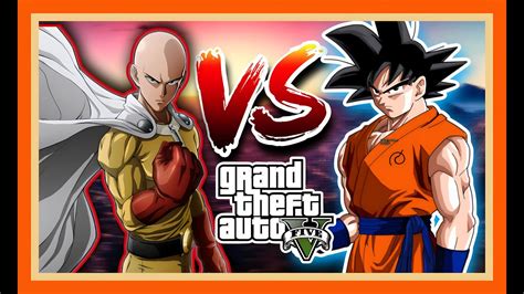 Saitama Vs Goku Siapa Yang Lebih Kuat Di Gta V Youtube