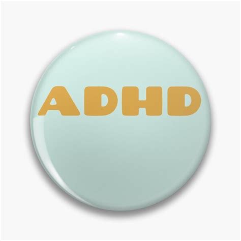 Adhd Awareness Pins And Buttons Redbubble