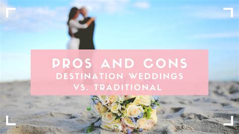 Pros And Cons Destination Weddings Vs Traditional The Wedding