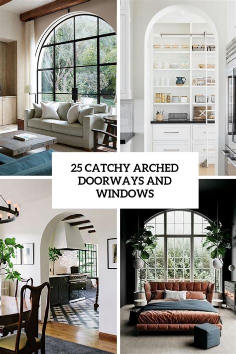 25 Catchy Arched Doorways And Windows Digsdigs