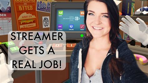 STREAMER GETS A REAL JOB VR Job Simulator YouTube