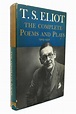 THE COMPLETE POEMS AND PLAYS | T. S. Eliot | First Edition; Early Printing