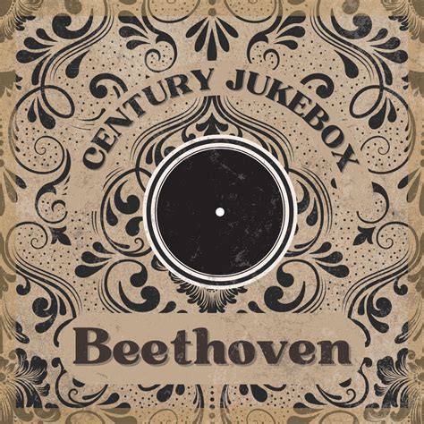 ‎beethoven Century Jukebox Album By Ludwig Van Beethoven Apple Music